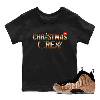 Foams One Metallic Copper shirts to match jordans Christmas Crew Christmas Holiday sneaker match tees Air Foamposite One Metallic Copper match shoes to clothes SNRT Sneaker Tees Youth Baby Black 1 tee