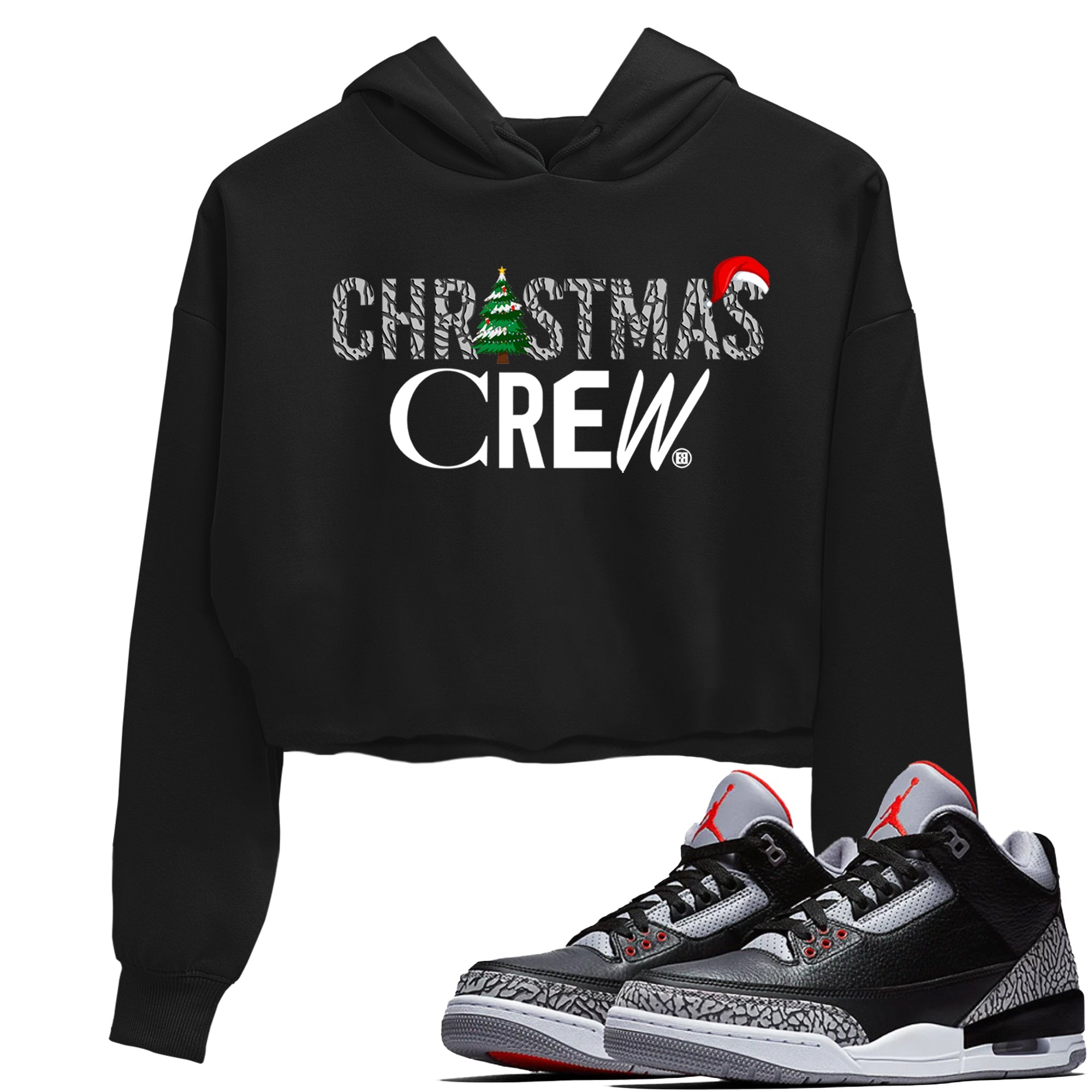 3s Black Cement t-shirts to match sneakers Holiday Christmas Crew sneaker match tees Jordan 3 Retro Black Cement match shoes to clothes SNRT Sneaker Tees unisex cotton Black 1 crop tee