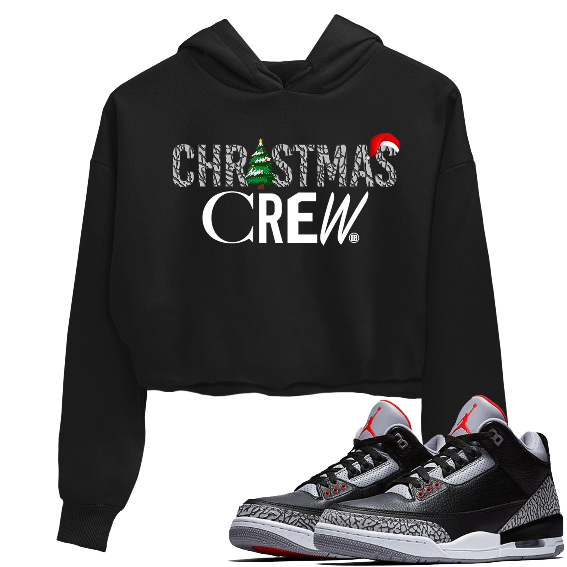 3s Black Cement t-shirts to match sneakers Holiday Christmas Crew sneaker match tees Jordan 3 Retro Black Cement match shoes to clothes SNRT Sneaker Tees unisex cotton Black 1 crop tee