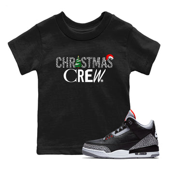 3s Black Cement t-shirts to match sneakers Holiday Christmas Crew sneaker match tees Jordan 3 Retro Black Cement match shoes to clothes SNRT Sneaker Tees Youth Baby Black 1 tee