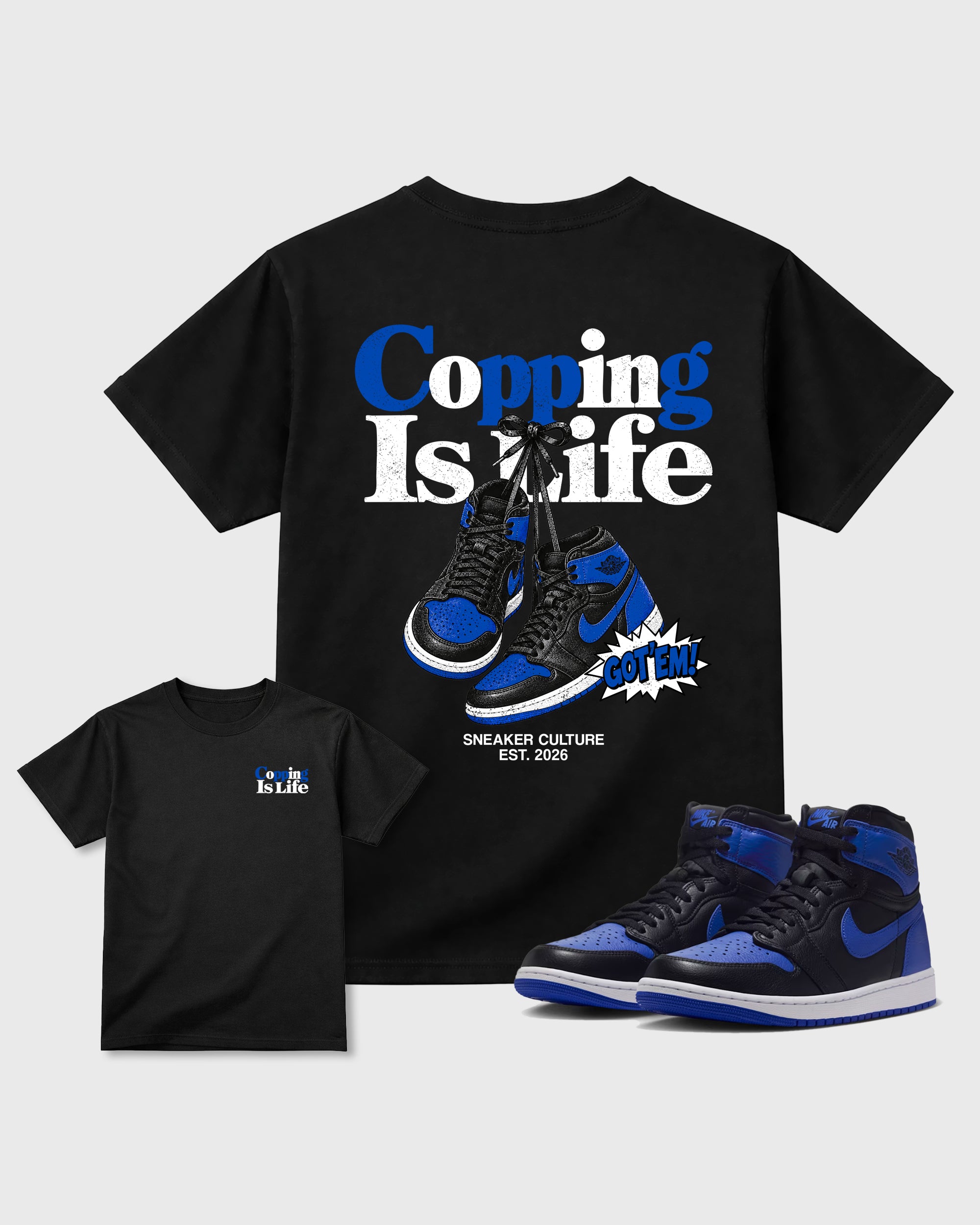 Copping Is Life Black Front & Back Graphic T-Shirt - 3, sneaker matching shirt designed to pair with Air Jordan 1 High OG Royal sneakers for a coordinated streetwear outfit.