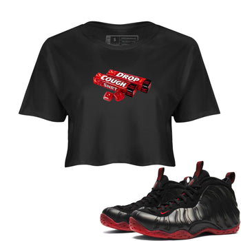 Sneaker match tees – Sneaker Tees To Match Air Foamposite Cough Drop Shoes – Cough Drop Crop T-Shirt Black 1