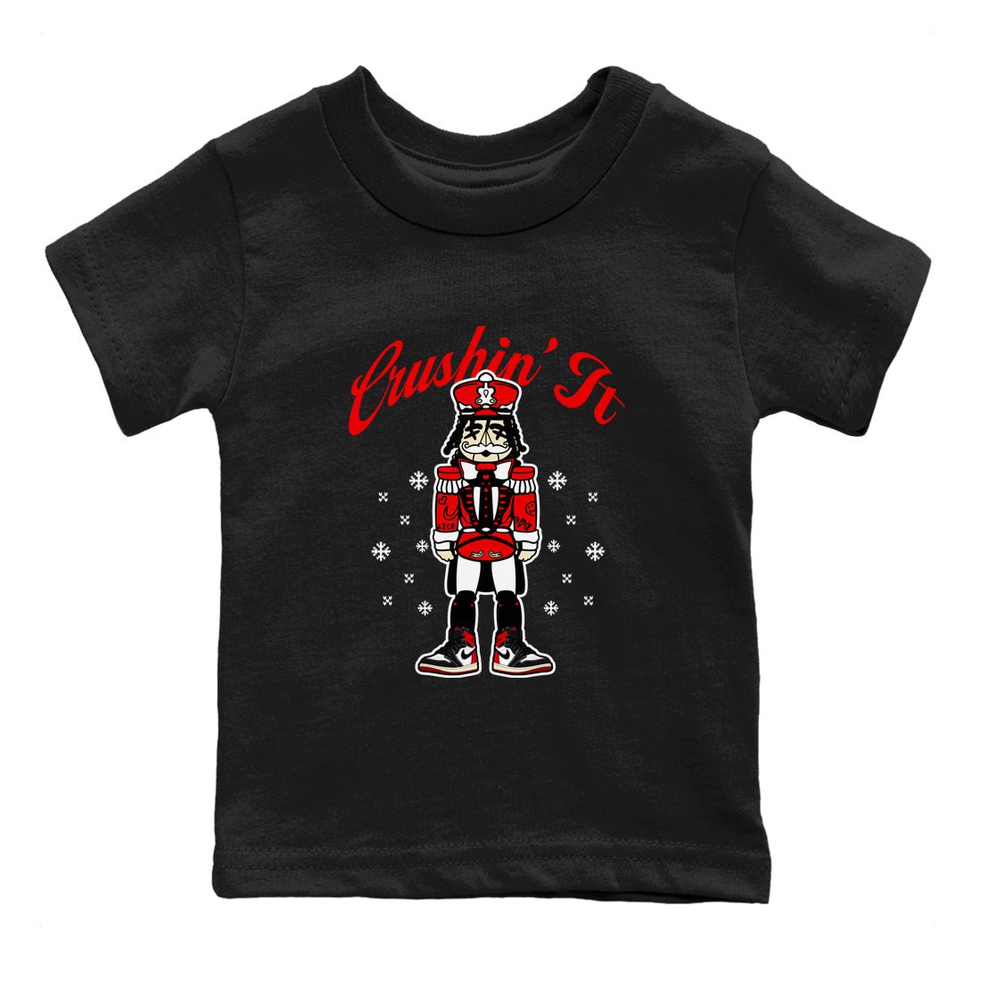 1s Black Toe Reimagined t shirts to match sneakers Crushin' It Christmas Tee  Air Jordan 1 Black Toe Reimagined shirt SNRT Sneaker Tees Youth Baby Black 2 tee