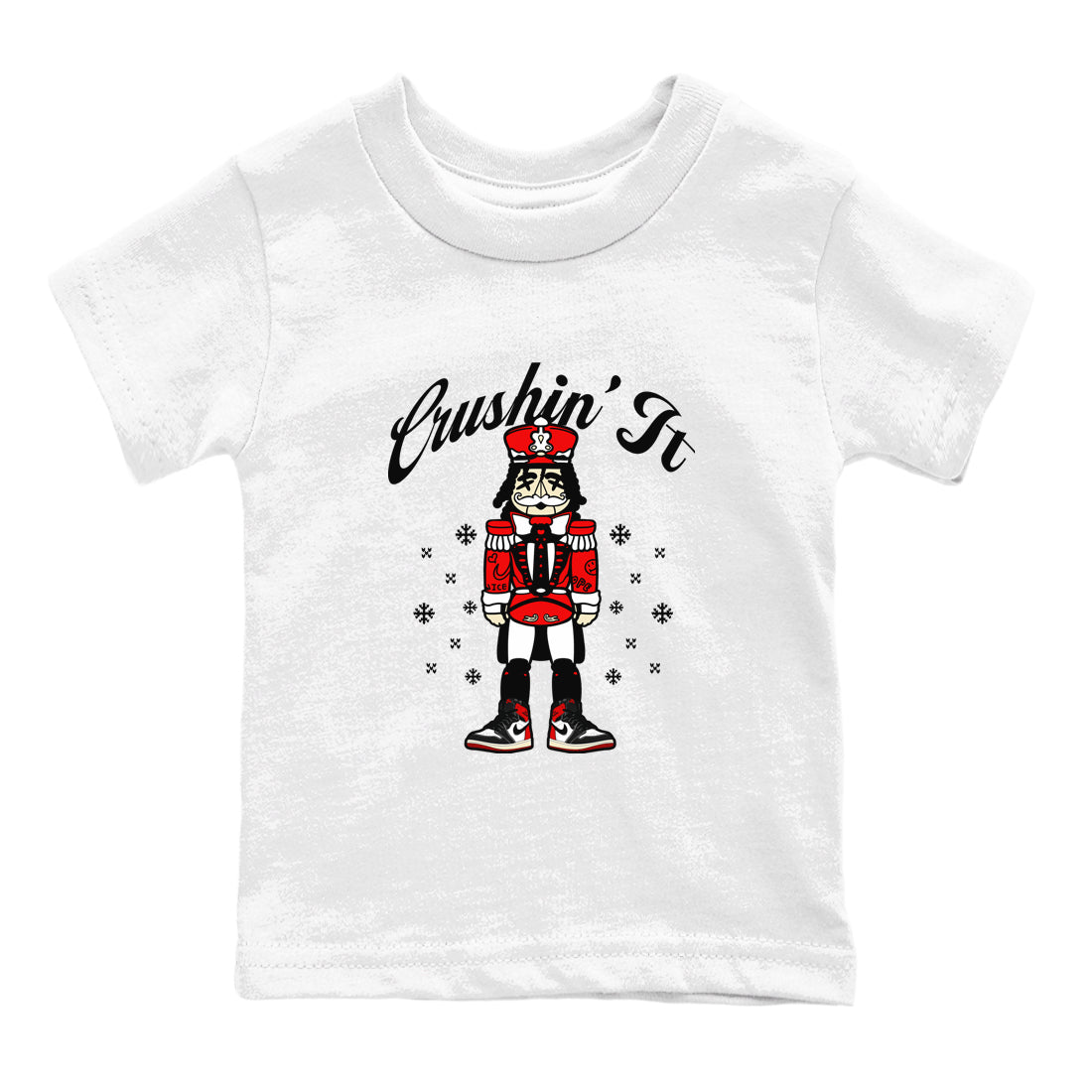 1s Black Toe Reimagined t shirts to match sneakers Crushin' It Christmas Tee  Air Jordan 1 Black Toe Reimagined shirt SNRT Sneaker Tees Youth Baby White 2 tee