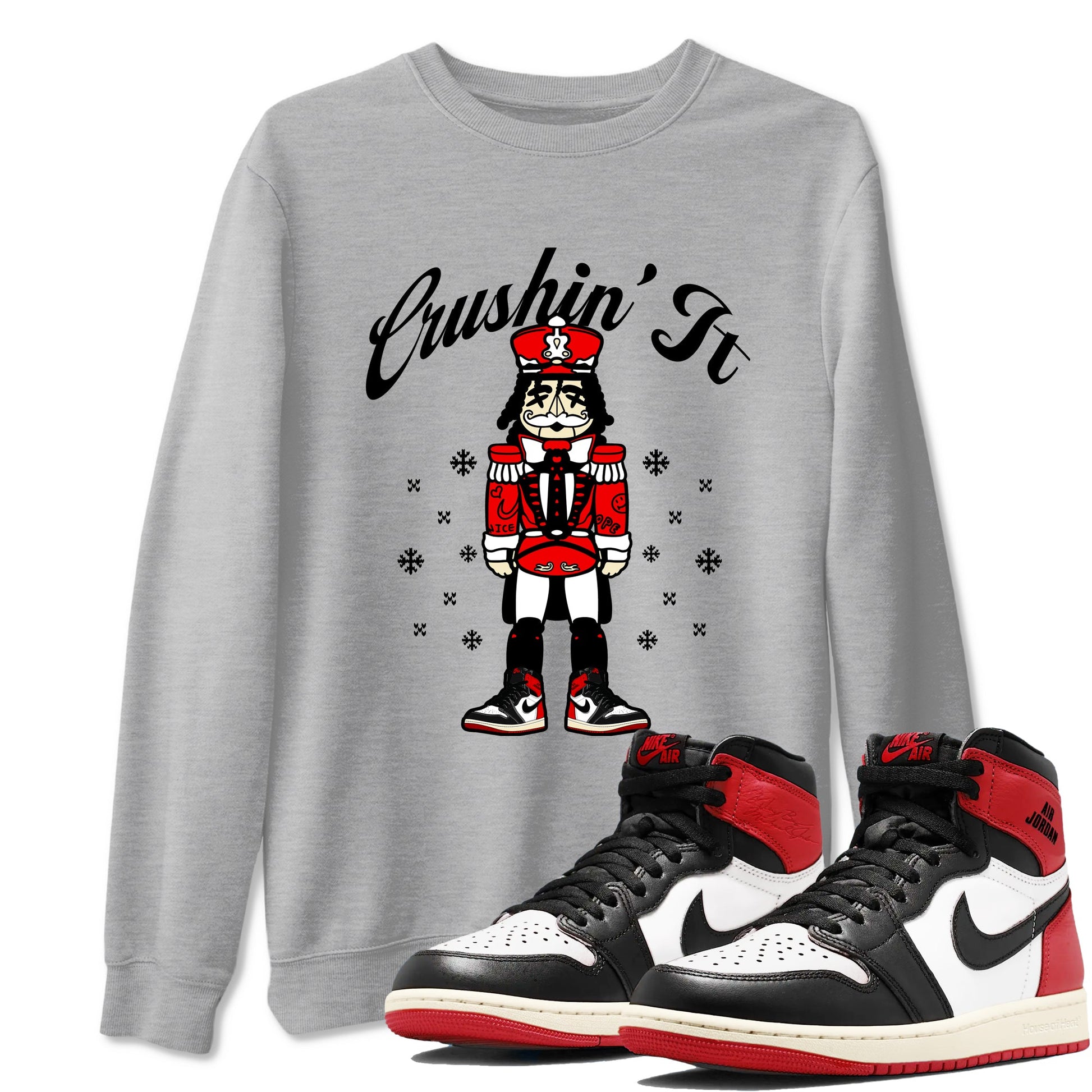 1s Black Toe Reimagined t shirts to match sneakers Crushin' It Christmas Tee  Air Jordan 1 Black Toe Reimagined shirt SNRT Sneaker Tees unisex cotton Heather Grey 1 shirts