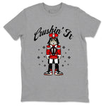 1s Black Toe Reimagined t shirts to match sneakers Crushin' It Christmas Tee  Air Jordan 1 Black Toe Reimagined shirt SNRT Sneaker Tees unisex cotton Heather Grey 2 shirts