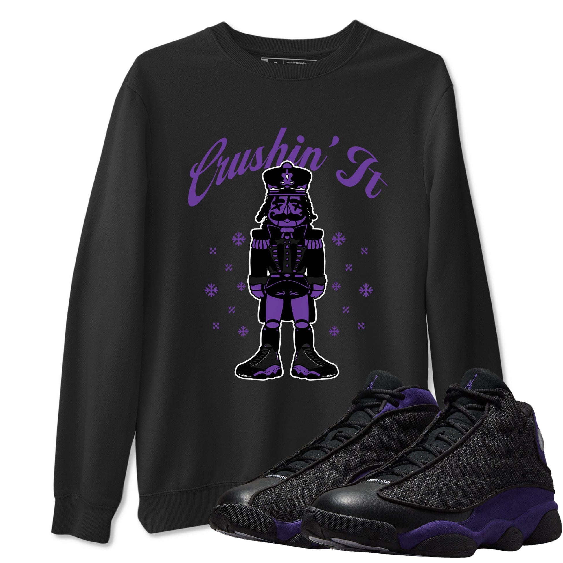13s Court Purple shirts to match jordans Crushin' It t shirts to match sneakers Air Jordan 13 Retro Court Purple match shoes to clothes SNRT Sneaker Tees unisex cotton Black 1 shirts