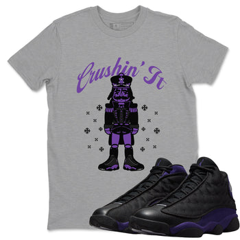 13s Court Purple shirts to match jordans Crushin' It t shirts to match sneakers Air Jordan 13 Retro Court Purple match shoes to clothes SNRT Sneaker Tees unisex cotton Heather Grey 1 shirts
