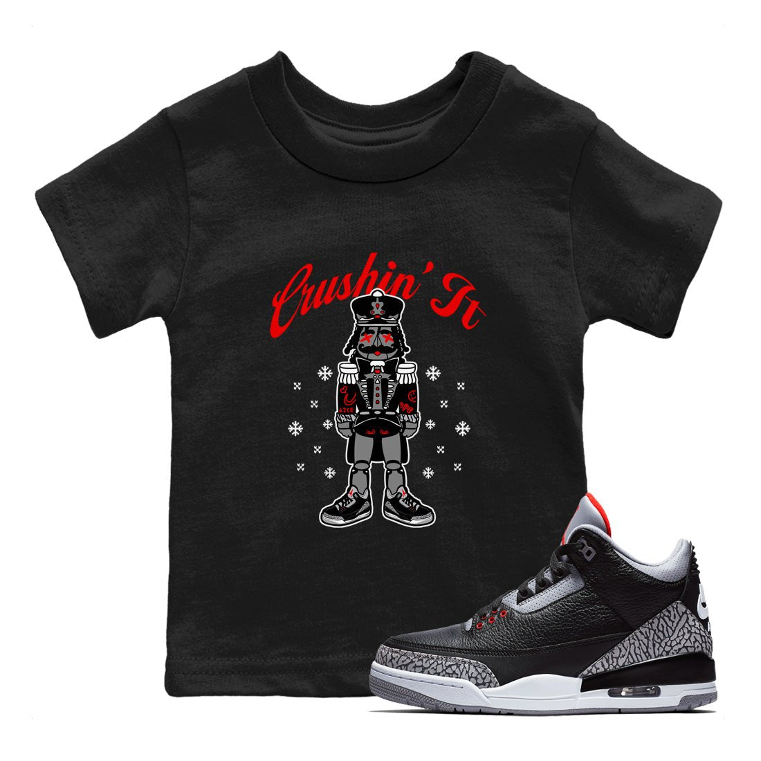 3s Black Cement t shirts to match sneakers Crushin' It Christmas Tee  Jordan 3 Retro Black Cement shirt SNRT Sneaker Tees Youth Baby Black 1 tee