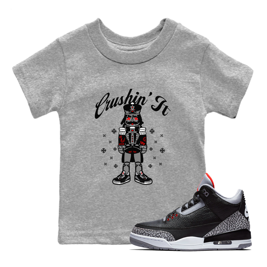 3s Black Cement t shirts to match sneakers Crushin' It Christmas Tee  Jordan 3 Retro Black Cement shirt SNRT Sneaker Tees Youth Baby Heather Grey 1 tee