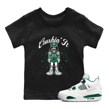 4s Oxidized Green shirts to match jordans Crushin' It t shirts to match sneakers Air Jordan 4 Retro Oxidized Green match shoes to clothes SNRT Sneaker Tees Youth Baby Black 1 tee
