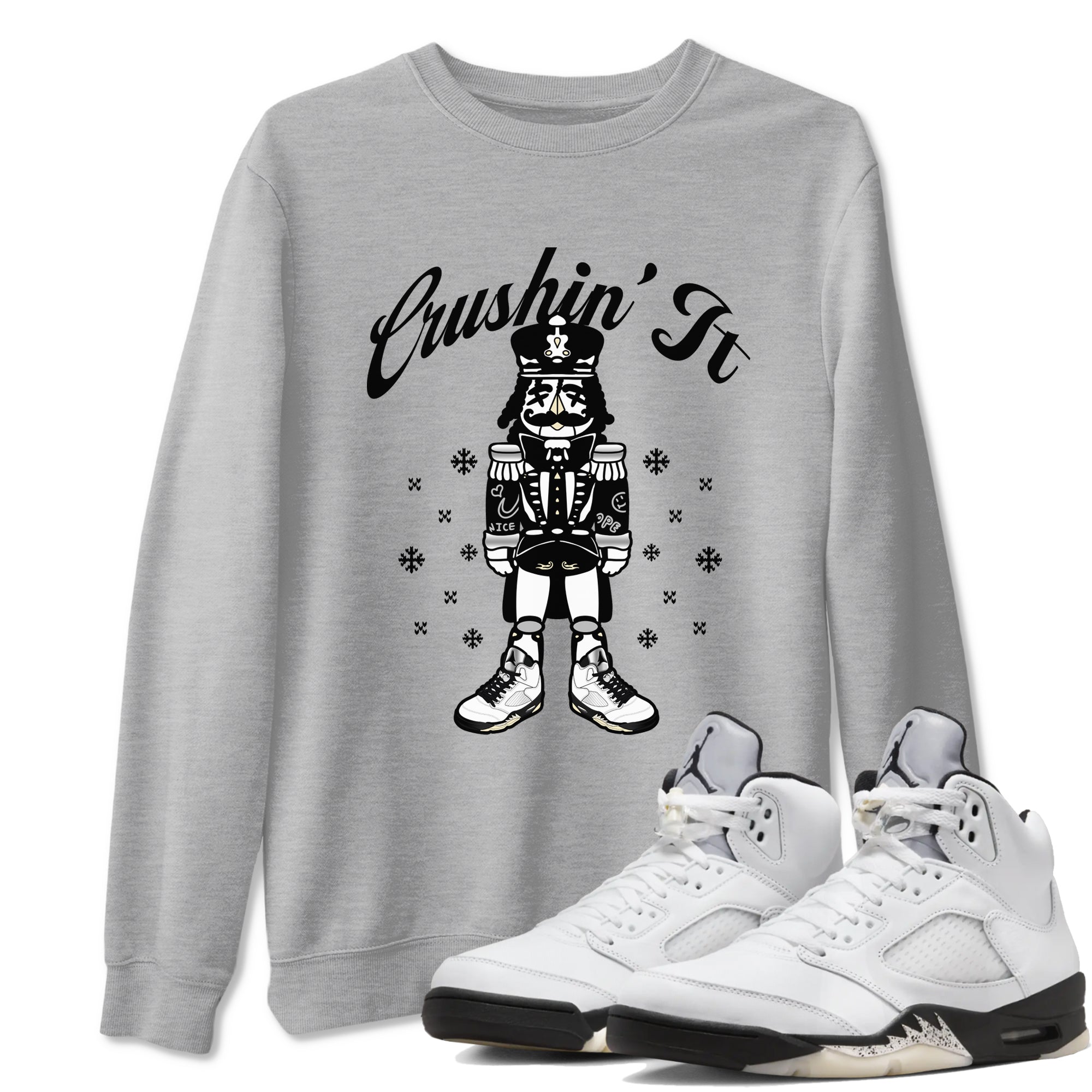 5s White Black shirts to match jordans Crushin' It sneaker match tees Air Jordan 5 Retro White Black match shoes to clothes SNRT Sneaker Tees unisex cotton Heather Grey 1 shirts
