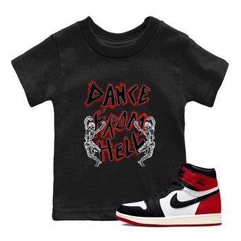 1s Black Toe Reimagined shirts to match jordans Dance From Hell unique Halloween sneaker tee Air Jordan 1 Black Toe Reimagined match shoes to clothes SNRT Sneaker Tees Youth Baby Black 1 tee