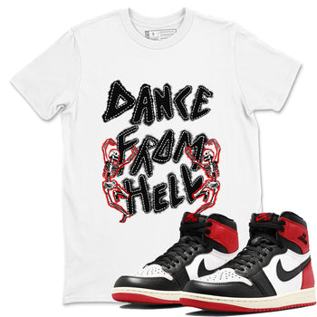 1s Black Toe Reimagined shirts to match jordans Dance From Hell unique Halloween sneaker tee Air Jordan 1 Black Toe Reimagined match shoes to clothes SNRT Sneaker Tees unisex cotton White 1 shirts