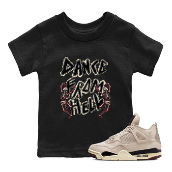 4s A Ma Maniere x Fossil Stone shirts to match jordans Dance From Hell unique Halloween sneaker tee Air Jordan 4 A Ma Maniere x Fossil Stone match shoes to clothes SNRT Sneaker Tees Youth Baby Black 1 tee