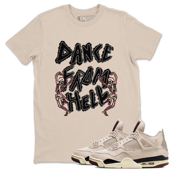 4s A Ma Maniere x Fossil Stone shirts to match jordans Dance From Hell unique Halloween sneaker tee Air Jordan 4 A Ma Maniere x Fossil Stone match shoes to clothes SNRT Sneaker Tees unisex cotton Sand 1 shirts