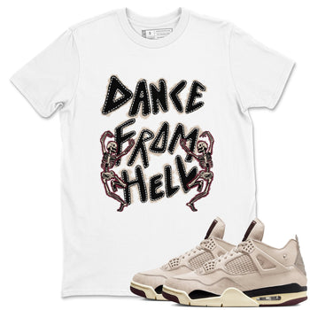 4s A Ma Maniere x Fossil Stone shirts to match jordans Dance From Hell unique Halloween sneaker tee Air Jordan 4 A Ma Maniere x Fossil Stone match shoes to clothes SNRT Sneaker Tees unisex cotton White 1 shirts