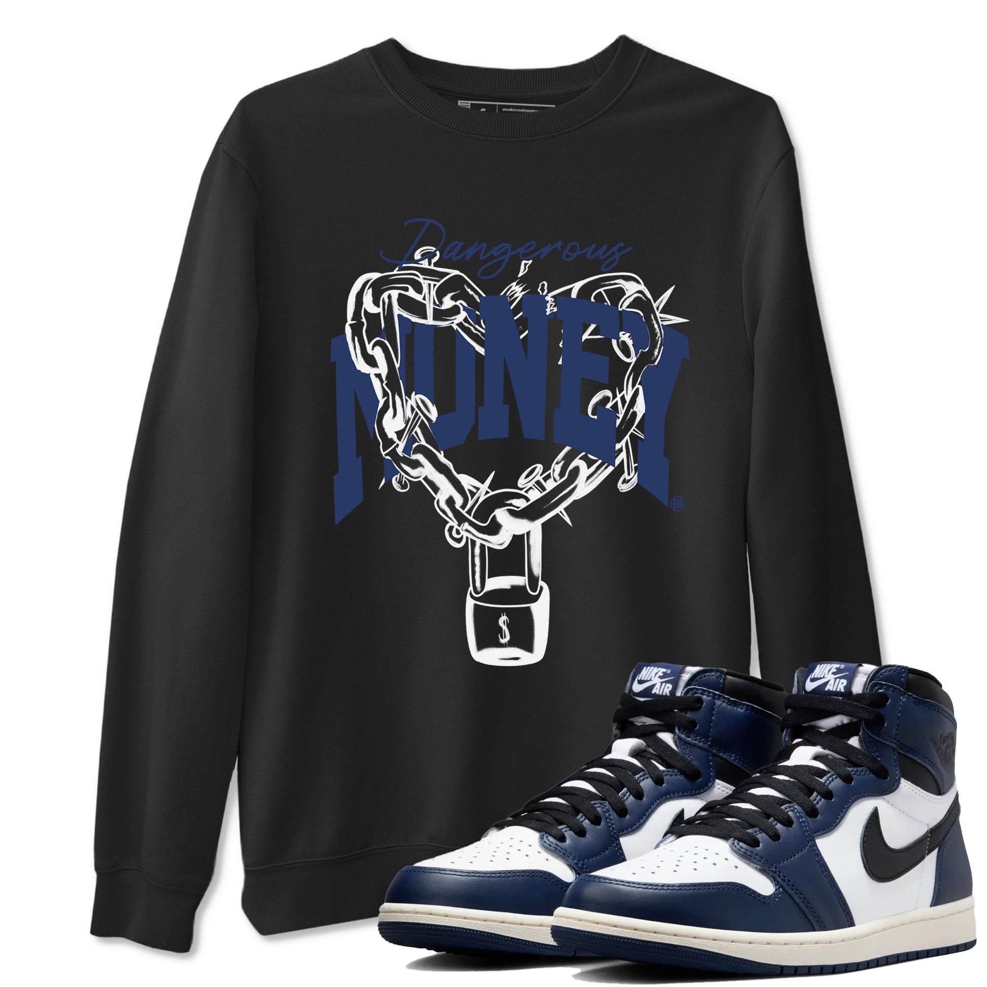 1s Midnight Navy shirts to match jordans Dangerous Money sneaker match tees Air Jordan 1 Midnight Navy match shoes to clothes SNRT Sneaker Tees unisex cotton Black 1 shirts