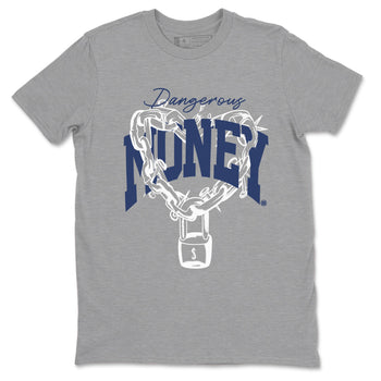 1s Midnight Navy shirts to match jordans Dangerous Money sneaker match tees Air Jordan 1 Midnight Navy match shoes to clothes SNRT Sneaker Tees unisex cotton Heather Grey 2 shirts