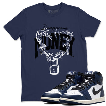 1s Midnight Navy shirts to match jordans Dangerous Money sneaker match tees Air Jordan 1 Midnight Navy match shoes to clothes SNRT Sneaker Tees unisex cotton Navy 1 shirts