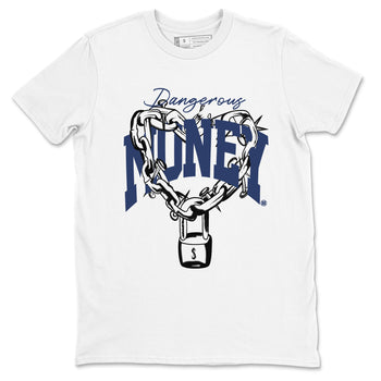 1s Midnight Navy shirts to match jordans Dangerous Money sneaker match tees Air Jordan 1 Midnight Navy match shoes to clothes SNRT Sneaker Tees unisex cotton White 2 shirts