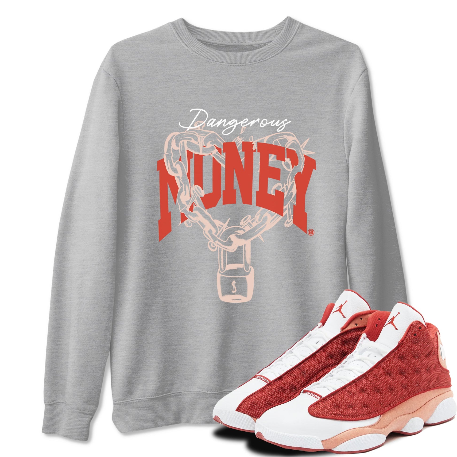 13s Dune Red shirts to match jordans Dangerous Money sneaker match tees Air Jordan 13 Dune Red SNRT Sneaker Tees streetwear brand Heather Grey 1 unisex cotton tee