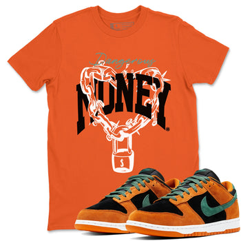 Dunk Low Ceramic shirts to match jordans Dangerous Money sneaker match tees Dunk Ceramic match shoes to clothes SNRT Sneaker Tees unisex cotton Orange 1 shirts