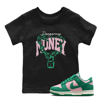 Dunk Low Medium Soft Pink Malachite shirt to match jordans Dangerous Money sneaker tees Dunks Medium Soft Pink Malachite Streetwear Brand SNRT Sneaker Release Tees baby toddler Black 1 cotton Shirt