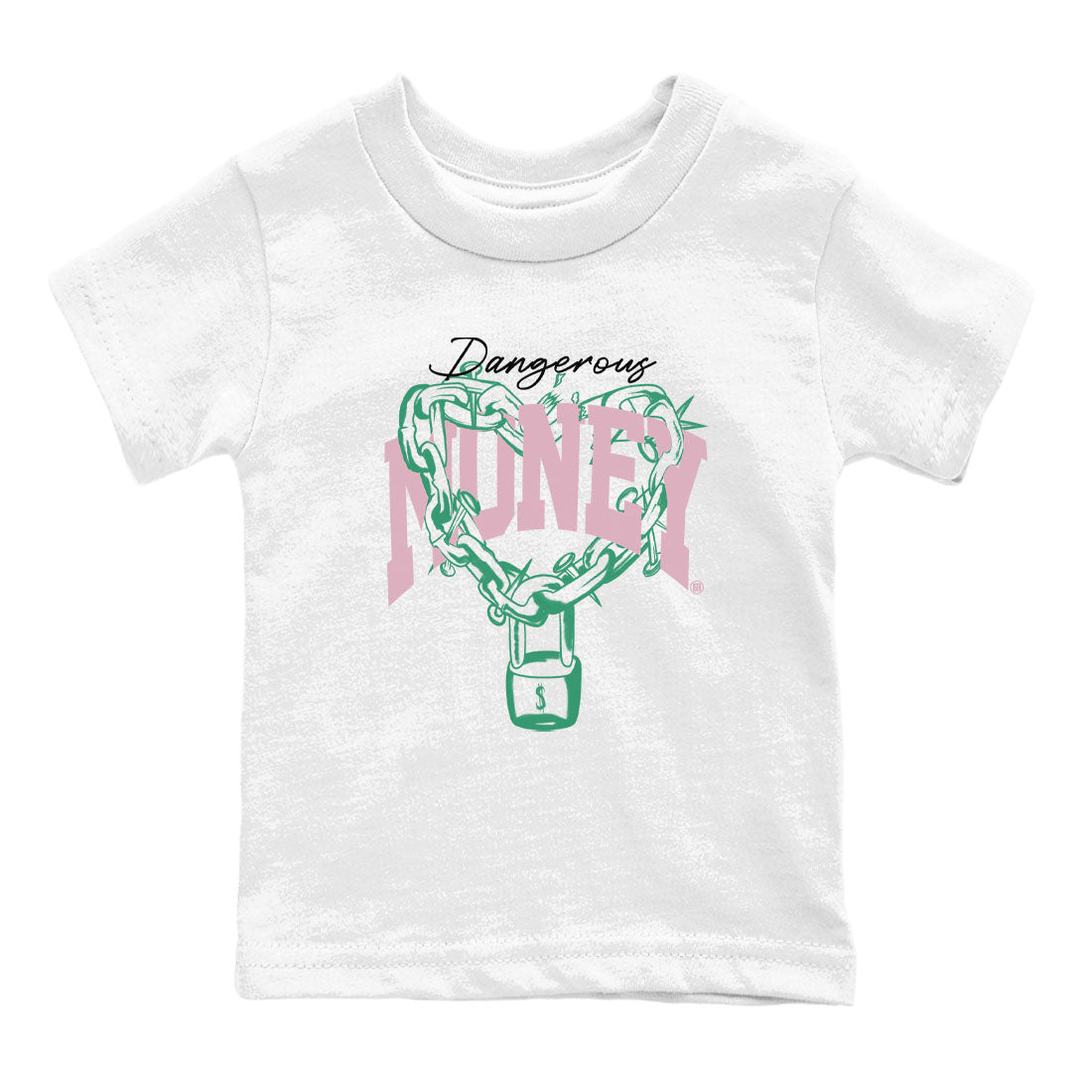 Dunk Low Medium Soft Pink Malachite shirt to match jordans Dangerous Money sneaker tees Dunks Medium Soft Pink Malachite Streetwear Brand SNRT Sneaker Release Tees baby toddler White 2 cotton Shirt