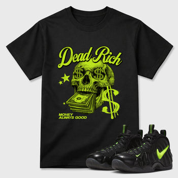 Sneaker match tees – Sneaker Tees To Match Air Foamposite Pro Black Shoes – Dead Rich Tee Black 1