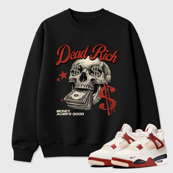 Perfect Sneakerhead Fashion Outfits – Sneaker Tees To Match Air Jordan 4 Brick After Brick Shoes – Dead Rich Graphic Tee Black 1