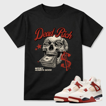Perfect Sneakerhead Fashion Outfits – Sneaker Tees To Match Air Jordan 4 Brick After Brick Shoes – Dead Rich Graphic Tee Black 1