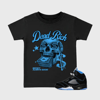 Dead Rich affordable baby and kids t-shirt designed to match the Air Jordan 5 Black Carolina, featuring coordinated Black 1 options for the perfect little sneakerhead streetwear look.
