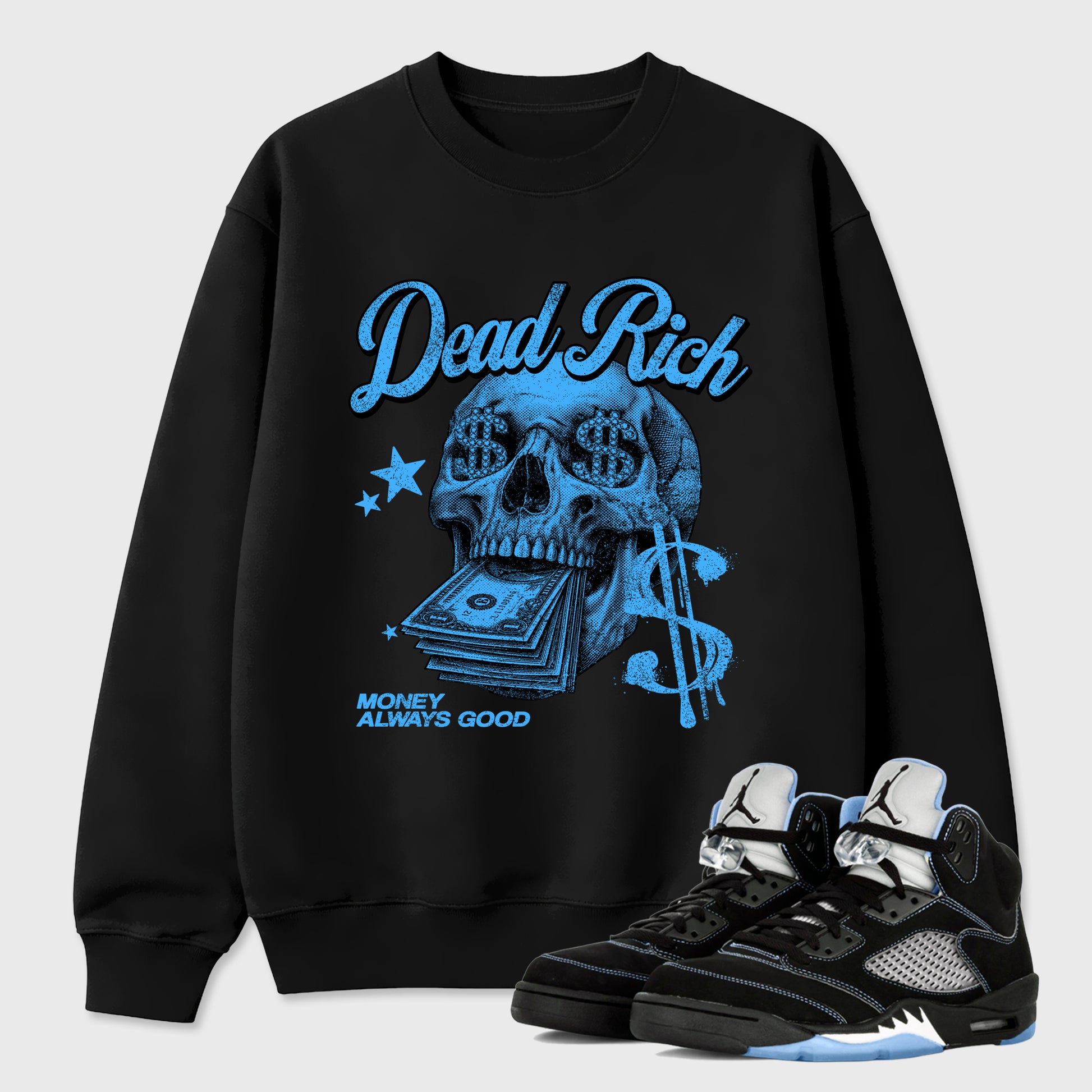 Dead Rich Graphic T-Shirt sneaker match tee designed for the Air Jordan 5 Black Carolina, featuring coordinated color options for a perfect streetwear match. Black 1 shirt.