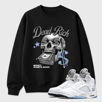 Perfect Sneakerhead Fashion Outfits – Sneaker Tees To Match Air Jordan 5 White Metallic Shoes – Dead Rich Graphic Tee Black 1