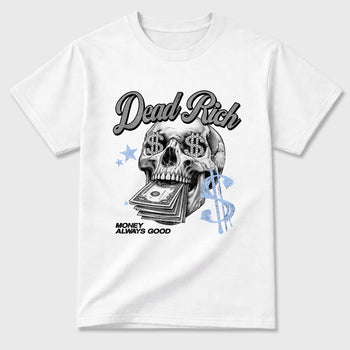 Perfect Sneakerhead Fashion Outfits – Sneaker Tees To Match Air Jordan 5 White Metallic Shoes – Dead Rich Graphic Tee White 2