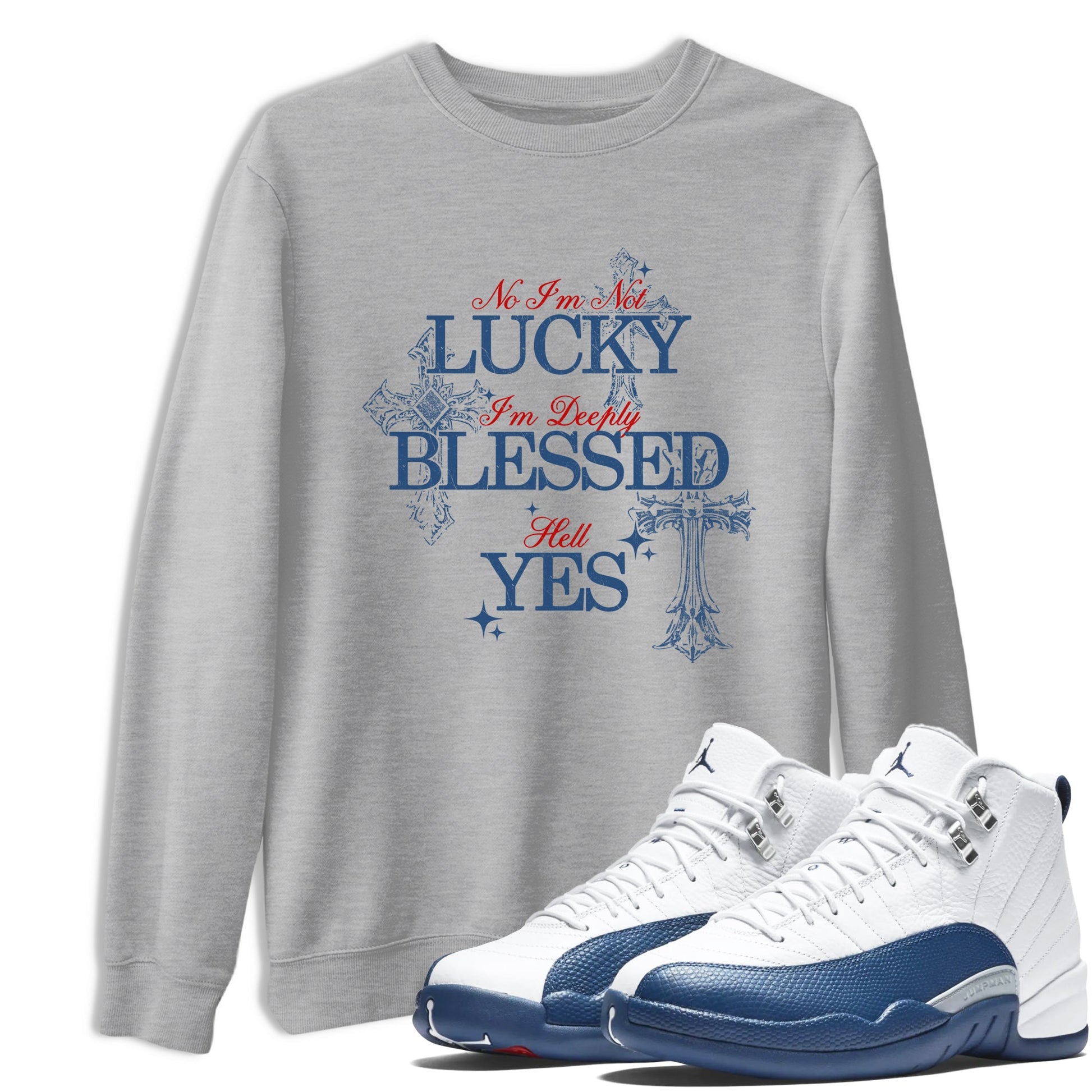 Deeply Blessed sneaker match t-shirt styled to complete your fit with the Air Jordan 12 French Blue sneakers, shown in Heather Grey 1.
