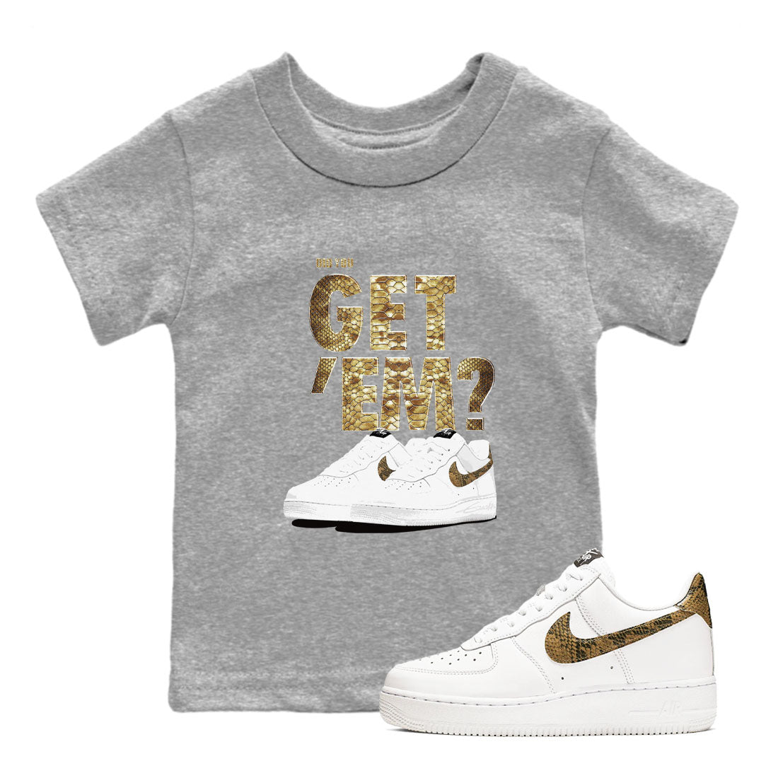 AF1 Ivory Snake shirts to match jordans Did You Get 'Em sneaker match tees Air Force 1 Ivory Snake SNRT sneaker release tees baby toddler Heather Grey 1 cotton Shirt