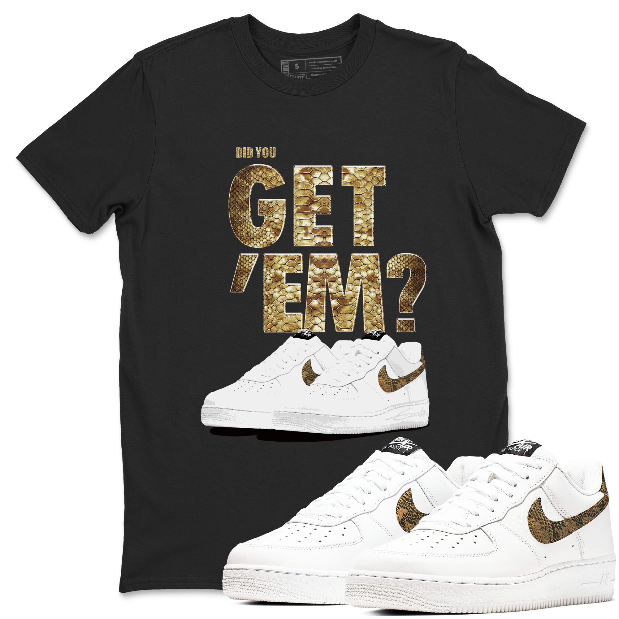 AF1 Ivory Snake shirts to match jordans Did You Get 'Em sneaker match tees Air Force 1 Ivory Snake SNRT Sneaker Release Tees unisex cotton Black 1 crew neck shirt