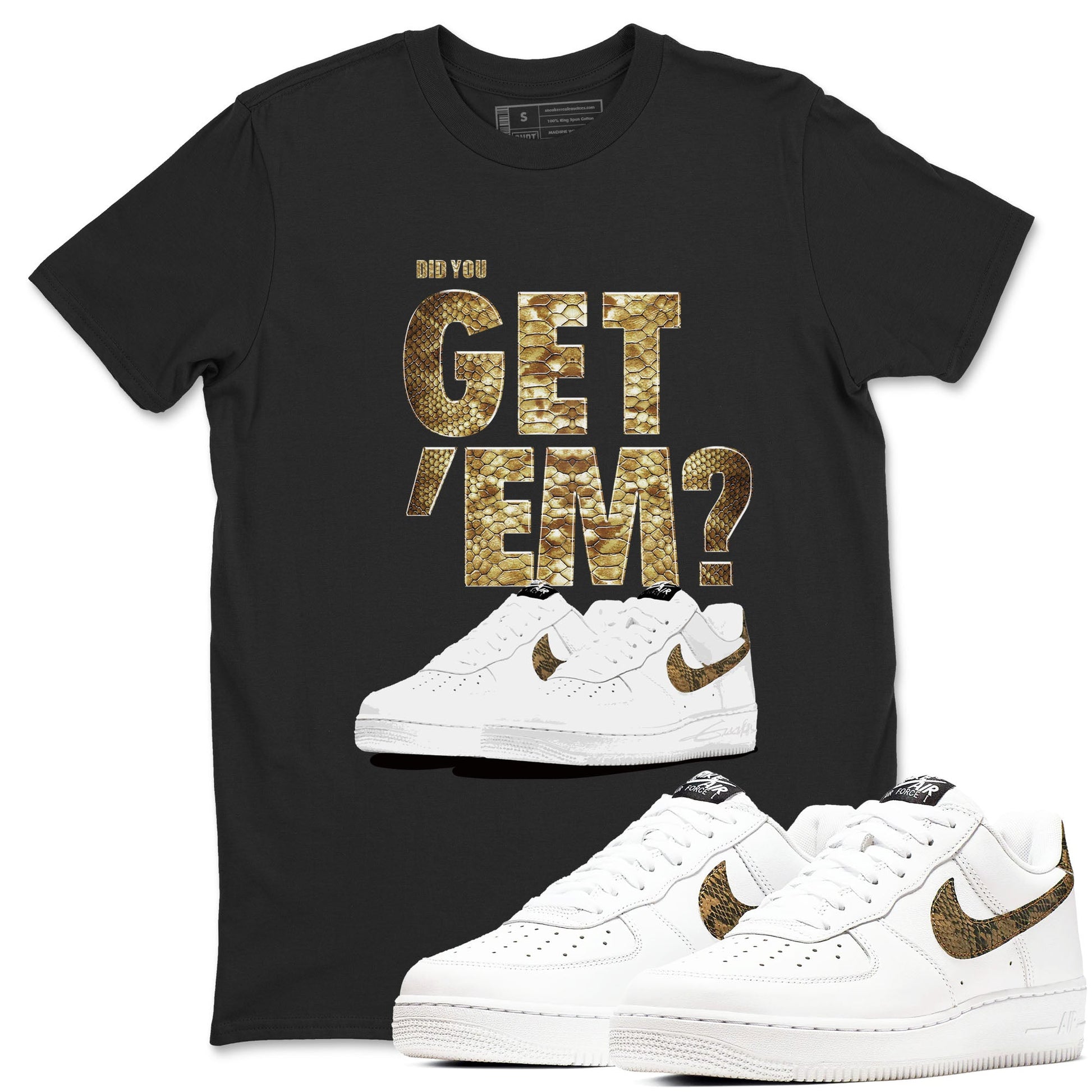 AF1 Ivory Snake shirts to match jordans Did You Get 'Em sneaker match tees Air Force 1 Ivory Snake SNRT Sneaker Release Tees unisex cotton Black 1 crew neck shirt