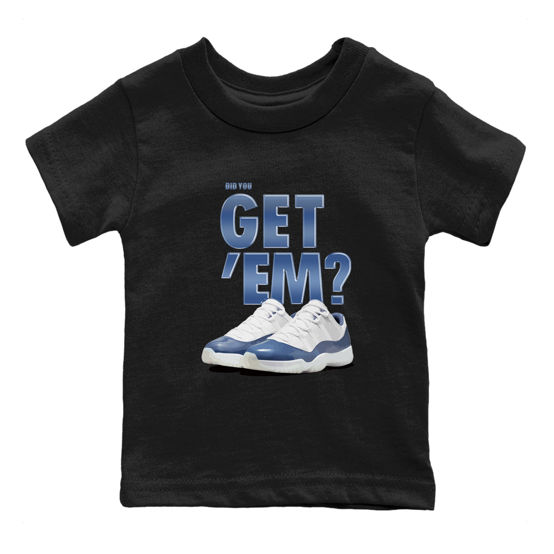AJ11 Diffused Blue shirts to match jordans Did You Get 'Em sneaker match tees Air Jordan 11 Diffused Blue SNRT Sneaker Tees streetwear brand Baby and Youth Black 2 cotton tee
