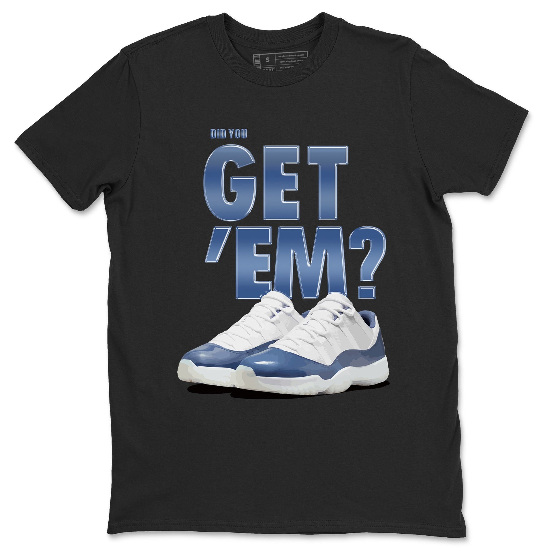 AJ11 Diffused Blue shirts to match jordans Did You Get 'Em sneaker match tees Air Jordan 11 Diffused Blue SNRT Sneaker Tees streetwear brand Black 2 unisex cotton tee