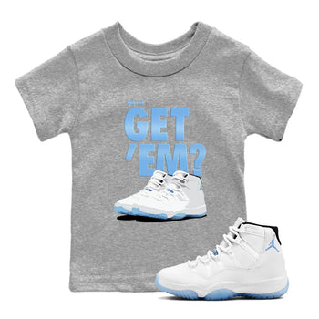 AJ11 Retro Legend Blue shirts to match jordans Did You Get 'Em best t shirts to wear with jordans 11s Legend Blue match shoes to clothes SNRT Sneaker Tees Youth Baby Heather Grey 1 tee