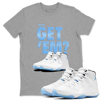 AJ11 Retro Legend Blue shirts to match jordans Did You Get 'Em best t shirts to wear with jordans 11s Legend Blue match shoes to clothes SNRT Sneaker Tees unisex cotton Heather Grey 1 shirts