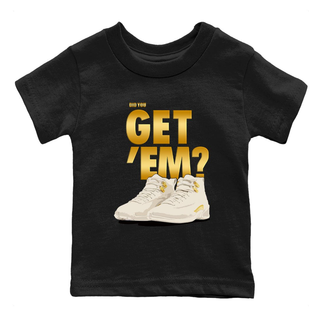 12s Phantom shirts to match jordans Did You Get 'Em sneaker match tees Air Jordan 12 WMNS Phantom match shoes to clothes SNRT Sneaker Tees Youth Baby Black 2 tee