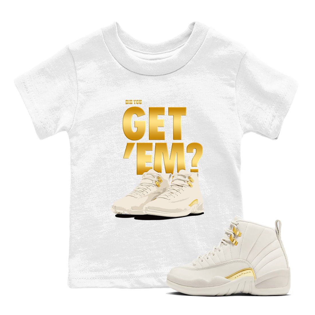 12s Phantom shirts to match jordans Did You Get 'Em sneaker match tees Air Jordan 12 WMNS Phantom match shoes to clothes SNRT Sneaker Tees Youth Baby White 1 tee