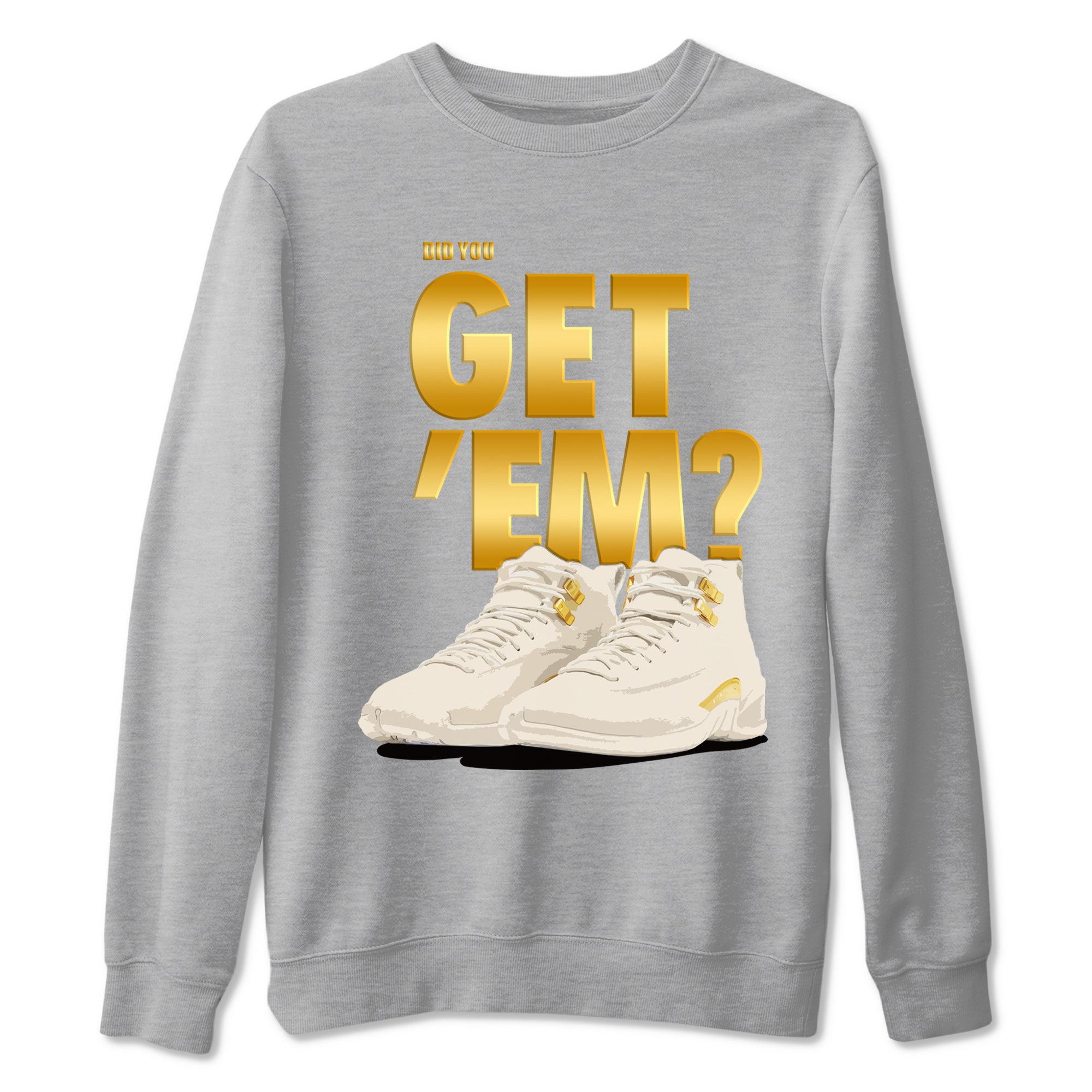 12s Phantom shirts to match jordans Did You Get 'Em sneaker match tees Air Jordan 12 WMNS Phantom match shoes to clothes SNRT Sneaker Tees unisex cotton Heather Grey 2 shirts