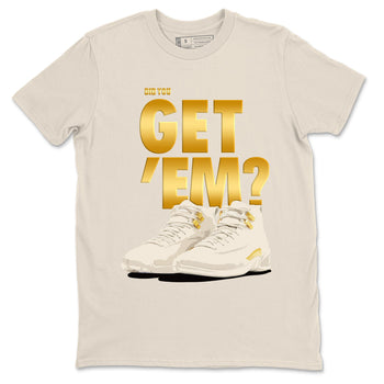 12s Phantom shirts to match jordans Did You Get 'Em sneaker match tees Air Jordan 12 WMNS Phantom match shoes to clothes SNRT Sneaker Tees unisex cotton Natural 2 shirts