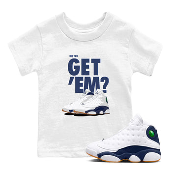 Air Jordan 13 Midnight Navy shirts to match jordans Did You Get 'Em sneaker match tees 13 Midnight Navy SNRT Sneaker Release Tees Youth Baby White 1 crew neck shirts