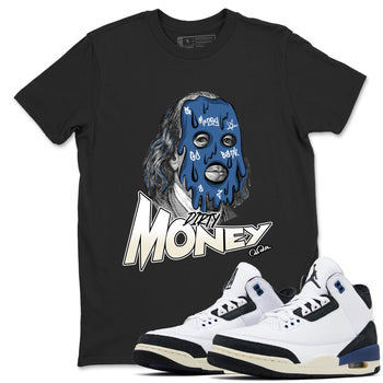Air Jordan 3 A Ma Maniere x For The Love shirts to match jordans Dirty Money graphic tees Air Jordan 3 A Ma Maniere x Diffused Blue match shoes to clothes SNRT Sneaker Tees unisex cotton Black 1 shirts